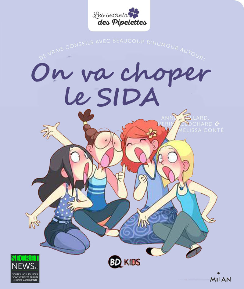 choper-sida-puberte-livre-enfant « On va choper le SIDA » - Les éditions Milan annoncent une suite au livre polémique sur la puberté